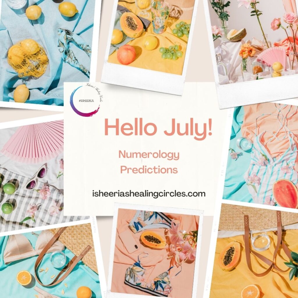 JULY Numerology Isheeria